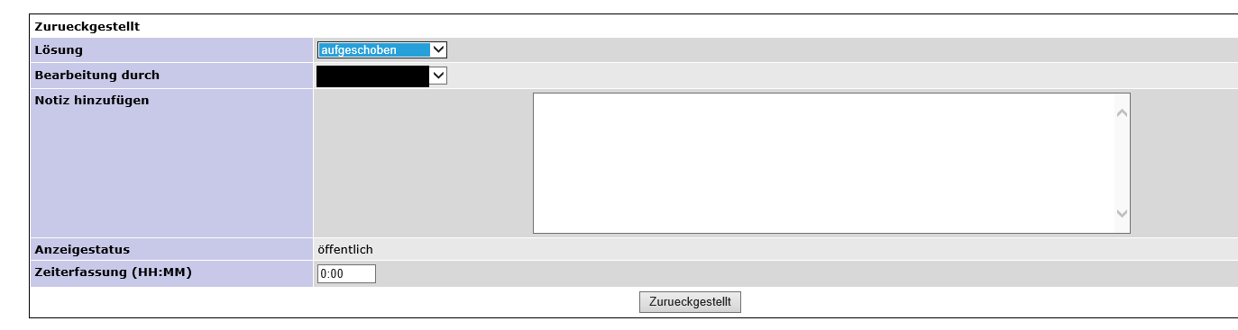 Nach "erledigt" wird der Status z.B. auf "aufgeschoben" gesetzt.